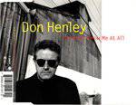 Don Henley : You Don't Know Me at All